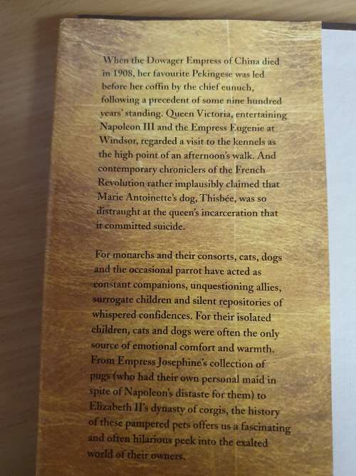 Reigning Cats and Dogs - A History of Pets at Court since The Renaissance: Katharine. Macdonogh