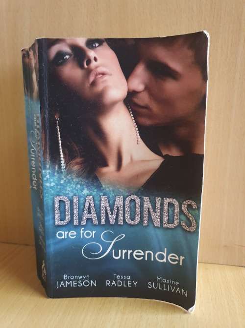 Mills & Boon - Diamonds are for Surrender: Bronwyn Jameson, Tessa Radley, Maxine Sullivan