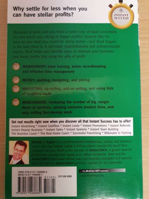 Instant Success - Instant Profit: Bradley J. Sugars (Paperback)
