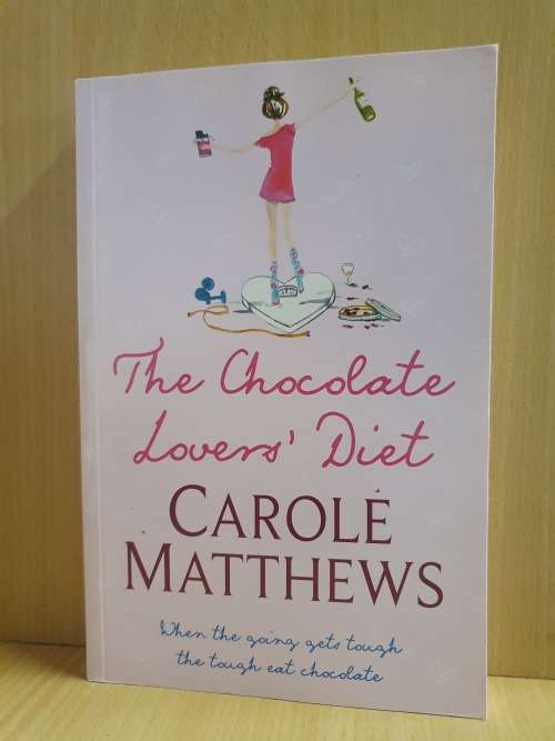 The Chocolate Lover`s Diet: Carole Matthews (Paperback)