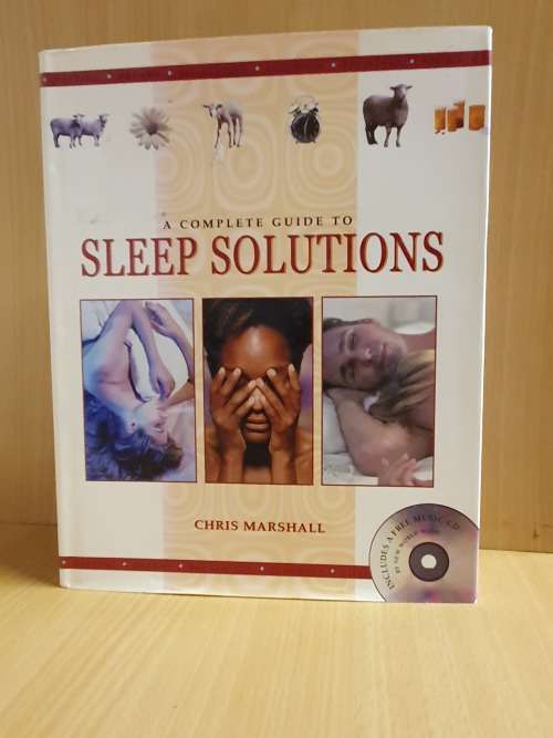 A Complete Guide to Sleep Solutions: Chris Marshall (Hardcover)