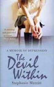 The Devil Within - A Memoir of Depression: Stephanie Merritt (Hardcover)