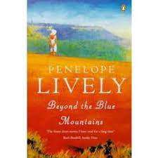 Beyond the Blue Mountains: Penelope Lively (Paperback)