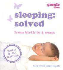 Sleeping : Solved - From Birth to 3 Years (Paperback)