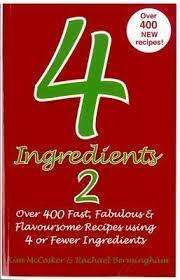 4 Ingredients 2 (Over 400 Fast, Fabulous & Flavoursome Recipes: Rachael Bermingham