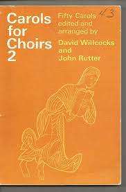 Carols for Choirs 2 - Fifty Carols : David Willcocks and John Rutter (Paperback)