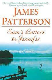 Sam`s Letters to Jennifer: James Patterson (Paperback)