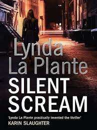 Silent Scream: Lynda La Plante (Paperback)
