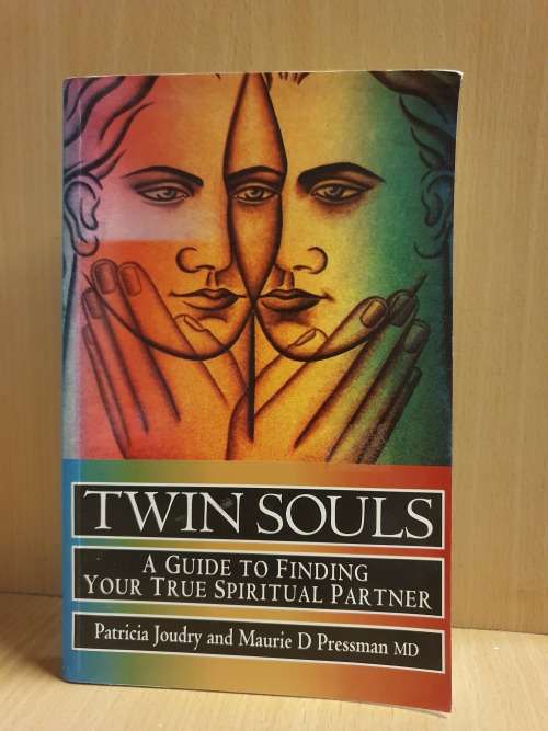 Twin Souls - A Guide to Finding Your True Spiritual Partner: P. Joudry, M. Pressman