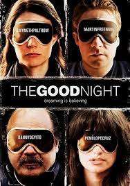 The Good Night - Dvd (Danny Devito, Gwyneth Paltrow, Penelope Cruz)