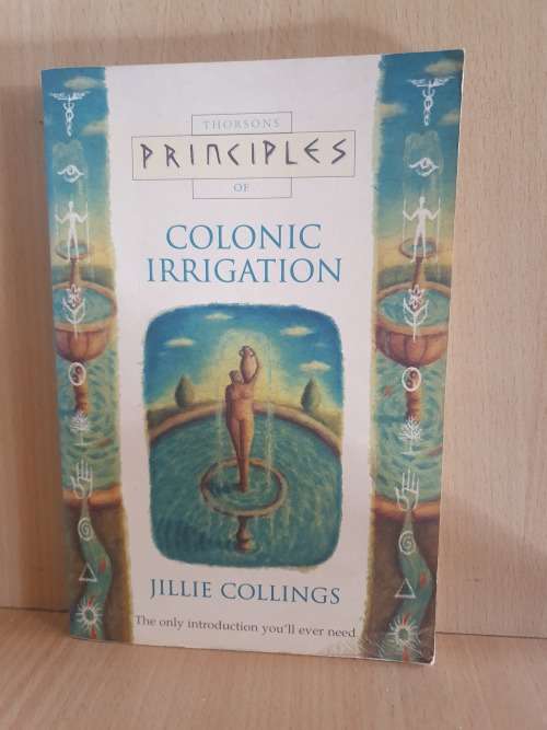Colonic Irrigation: Jillie Collings (Paperback)