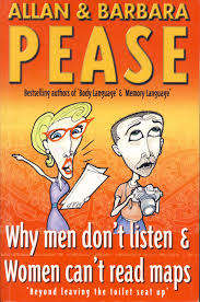 Why Men Don`t Listen & Women Can`t Read Maps: Allan & Barbara Pease (Paperback)