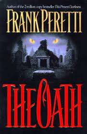 The Oath: Frank Peretti (Paperback)