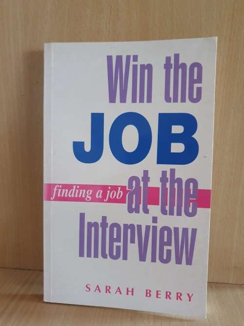 Win the Job at the Interview: Sarah Berry (Paperback)