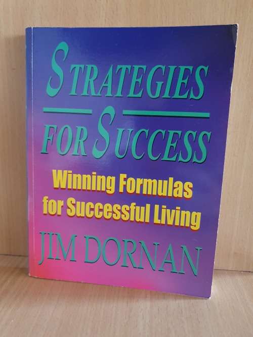 Strategies for Success - Winning Formulas for Successful Living : Jim Dornan (Paperback)