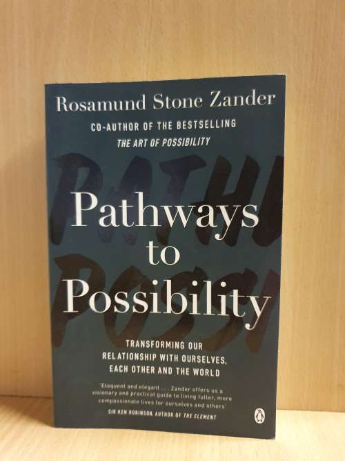 Pathways to Possibility: Rosamund Stone Zander (Paperback)
