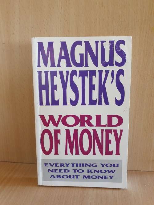 Magnus Heystek`s World of Money (Paperback)