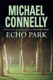 Echo Park: Michael Connelly (Paperback)