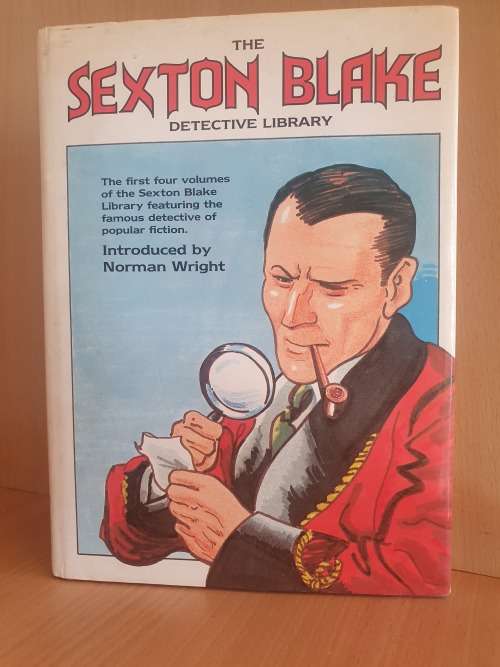 The Sexton Blake Detective Library Introduced by Norman Wright (Hardcover)