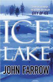 Ice Lake: John Farrow (Paperback)