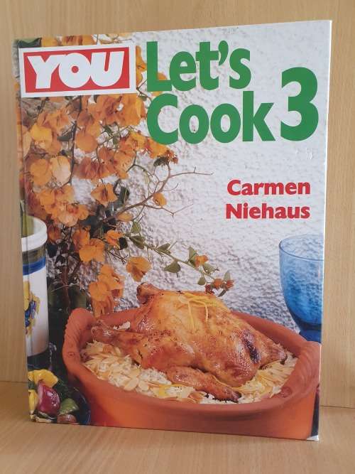 YOU - Let`s Cook 3 : Carmen Niehaus (Hardcover)