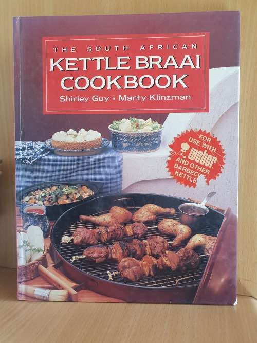 The South African Kettle Braai Cookbook: Shirley Guy, Marty Klinzman (Hardcover)