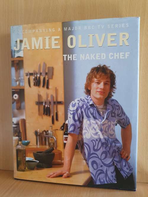 Jamie Oliver - The Naked Chef (Hardcover)
