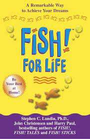 Fish! for Life by Stephen C. Lundin, John Christensen, Harry Paul (Paperback)