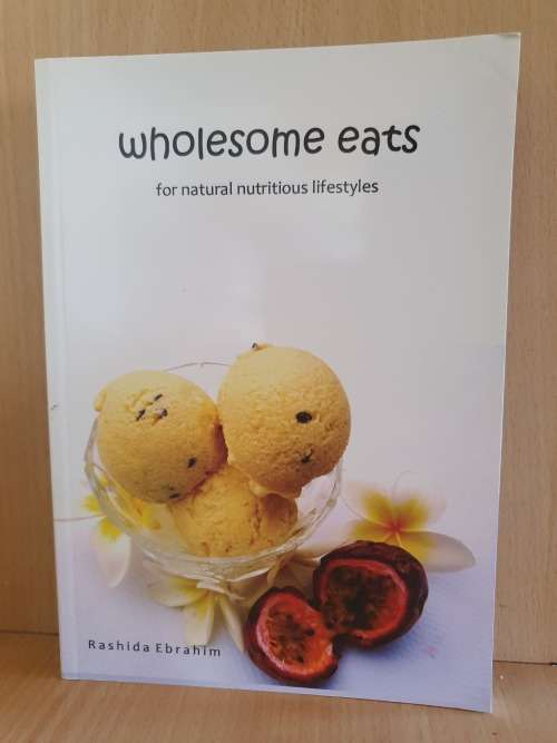 Wholesome Eats : Rashida Ebrahim (Paperback)
