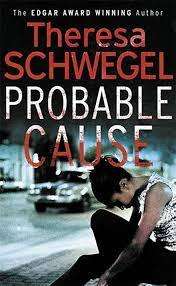 Probable Cause: Theresa Schwegel (Paperback)