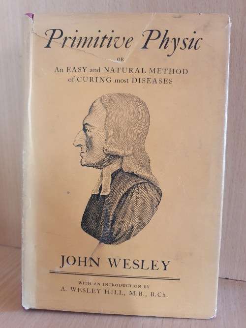 Primitive Physic: John Wesley, 1960 (Hardcover)