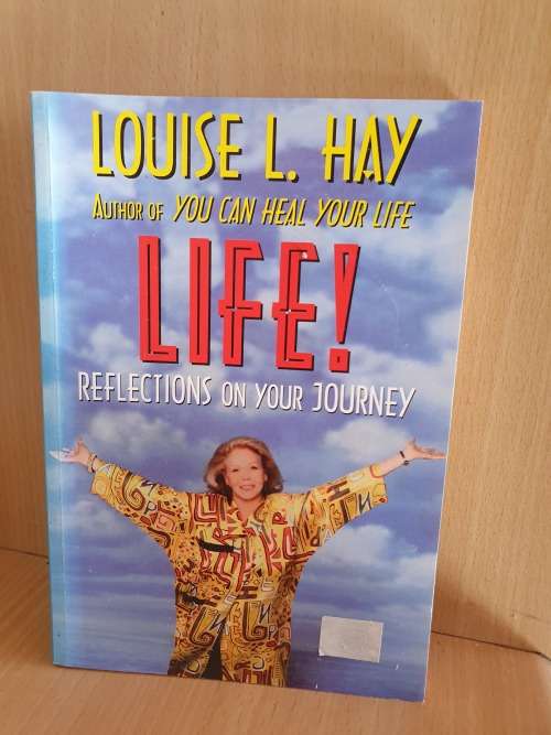 Life ! Reflections on Your Journey: Louise L. Hay (Paperback)
