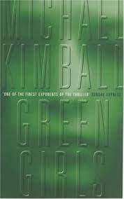 Green Girls: Michael Kimball (Paperback)