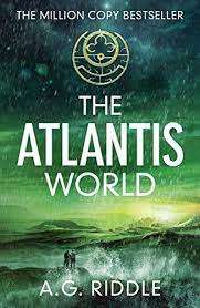 The Atlantis World: A.G. Riddle (Paperback)