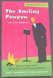 The Smiling Pawpaw: Ronel Engelbrecht & Chris Rademeyer (Paperback)