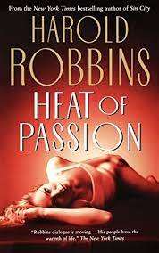 Heat of Passion: Harold Robbins (Paperback)