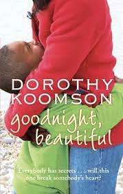 Goodnight Beautiful: Dorothy Koomson (Paperback)