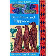 Blue Shoes and Happiness: Alexander McCall Smith (Paperback)