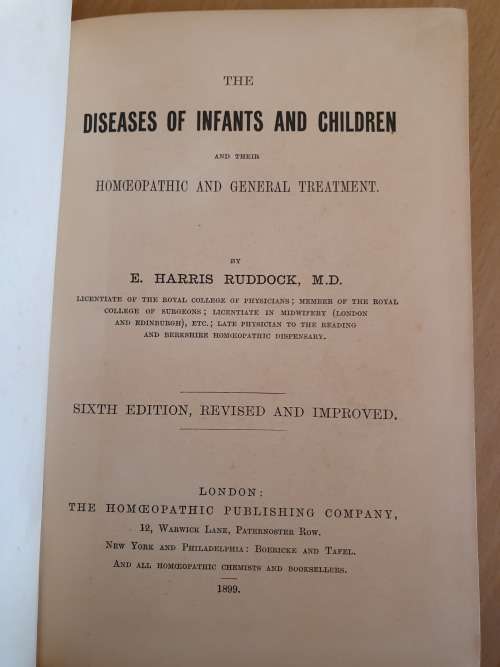 Homeopathic Treatment of Infants and Children: Dr. Ruddock, 1899