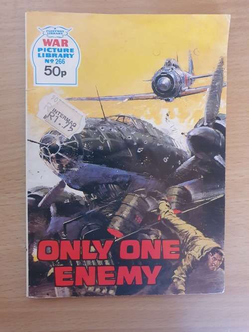 Only One Enemy (War Picture Library No. 266)