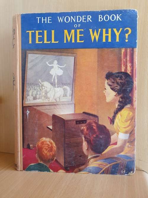 The Wonder Book of Tell Me Why? (Hardcover)
