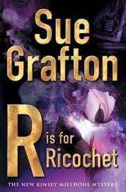 R is for Ricochet: Sue Grafton (Paperback)