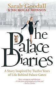 The Palace Diaries : Sarah Goodall & Nicholas Monson  (Hardcover)