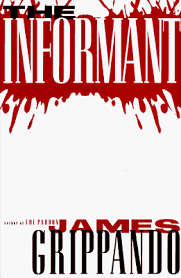 Informant: James Grippando (Hardcover)