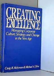 Creative Excellence: Craig R. Hickman & Michael A. Silva (Hardcover)