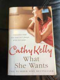 What She Wants: Cathy Kelly (Paperback)