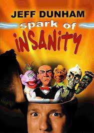 Spark of Insanity: Jeff Dunham - Dvd