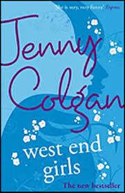 West End Girls: Jenny Colgan (Paperback)