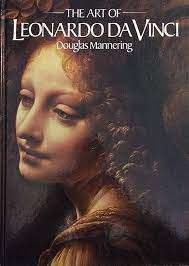 The Art of Leonardo Da Vinci: Douglas Mannering (Hardcover)