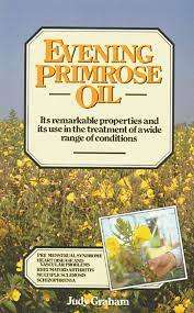 Evening Primrose Oil : Judy Graham (Paperback)